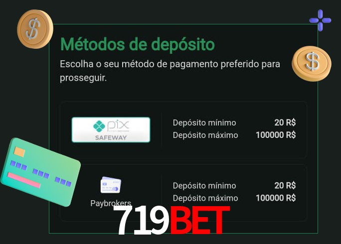 O cassino 719BET oferece uma grande variedade de métodos de pagamento